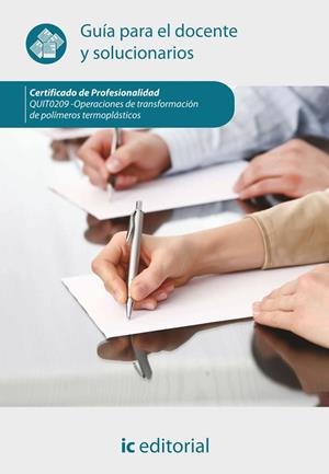 OPERACIONES DE TRANSFORMACIÓN DE POLÍMEROS TERMOPLÁSTICOS. QUIT0209 | 9788415994312 | INNOVACIÓN Y CUALIFICACIÓN, S.L.
