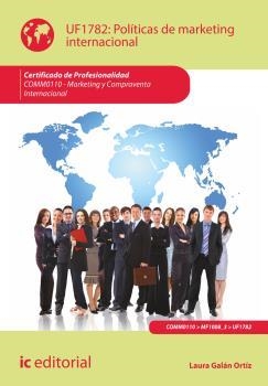 POLÍTICAS DE MARKETING INTERNACIONAL. COMM0110 | 9788416109104 | GALÁN ORTÍZ, LAURA