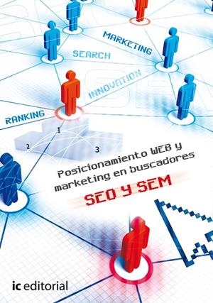 POSICIONAMIENTO WEB Y MARKETING EN BUSCADORES. SEO Y SEM | 9788415886105 | LUQUE GÁLVEZ, MIGUEL ANGEL