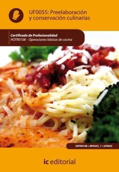 PREELABORACIÓN Y CONSERVACIÓN CULINARIAS. HOTR0108 | 9788483645307 | MARTÍNEZ VENTEO, CORAL