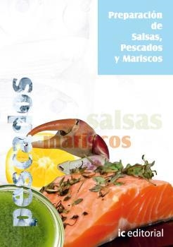 PREPARACIÓN DE SALSAS. PESCADOS Y MARISCOS | 9788483640968 | CAMARERO TABERA, JESUS