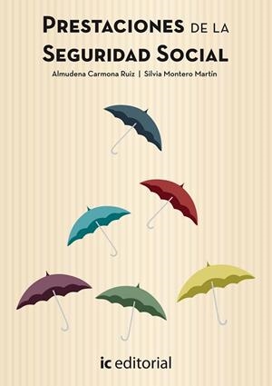 SEGURIDAD SOCIAL, LA. V.2 : PRESTACIONES DE LA SEGURIDAD SOCIAL | 9788416271221 | MONTERO MARTÍN, SILVIA