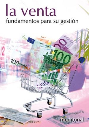 VENTA, LA : FUNDAMENTOS PARA SU GESTIÓN | 9788483642092 | VICIANA PÉREZ, ANTONIO