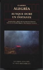 AUNQUE DURE UN INSTANTE | 9788490128015 | ALEGRÍA, CLARIBEL