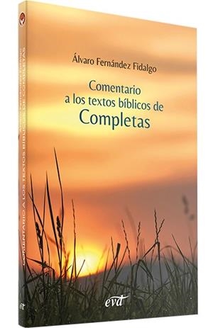COMENTARIO A LOS TEXTOS BÍBLICOS DE COMPLETAS | 9788410631908 | FERNÁNDEZ FIDALGO, ÁLVARO