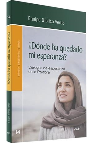DÓNDE HA QUEDADO MI ESPERANZA? | 9788490739501 | EQUIPO BÍBLICO VERBO