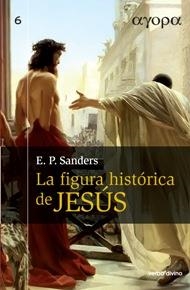 FIGURA HISTÓRICA DE JESÚS, LA | 9788490736821 | SANDERS, E. P.