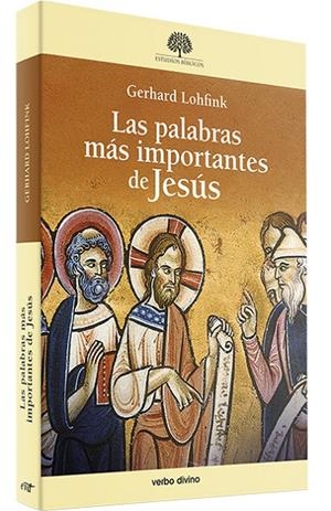 PALABRAS MÁS IMPORTANTES DE JESÚS, LAS | 9788410630062 | LOHFINK, GERHARD