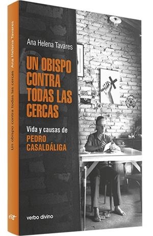 OBISPO CONTRA TODAS LAS CERCAS, UN | 9788490735718 | TAVARES, ANA HELENA