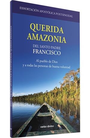 QUERIDA AMAZONIA | 9788490735770 | SANTO PADRE FRANCISCO