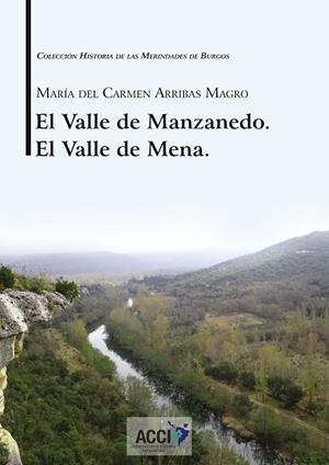 VALLE DE MANZANEDO, EL. EL VALLE DE MENA | 9788417519780 | ARRIBAS MAGRO, MARÍA DEL CARMEN