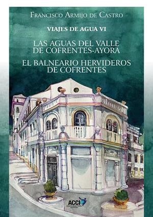 VIAJES DE AGUA VI | 9788416549641 | ARMIJO DE CASTRO, FRANCISCO
