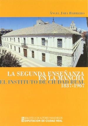 BAM 126. SEGUNDA ENSEÑANZA EN LA MANCHA | 9788477891802 | JARA BARREIRO, A.