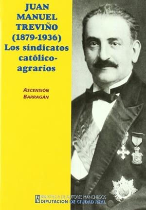 BAM 124. JUAN MANUEL TREVIÑO (1879-1936) | 9788477891727 | BARRAGAN, A.