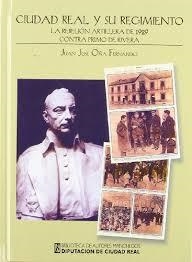 BAM 141. CIUDAD REAL Y SU REGIMIENTO | 9788477892137 | OÑA FERNANDEZ, J. J.