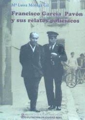 BAM 153. FRANCISCO GARCIA PAVON Y SUS RELATOS POLICIACOS | 9788477892373 | MORAGA GIL, M. L.