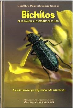 BÍCHÍTOS DE LA MANCHA A LOS MONTES DE TOLEDO | 9788477894230 | NIETO-MÁRQUEZ FERNÁNDEZ-CAMUÑAS, ISABEL