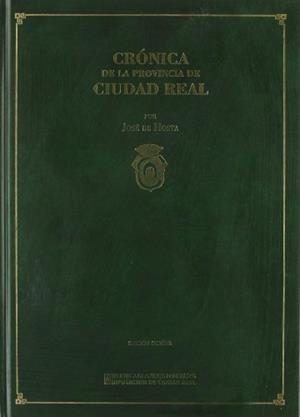 CRÓNICA DE LA PROVINCIA DE CIUDAD REAL | 9788477892588 | HORTA, J.