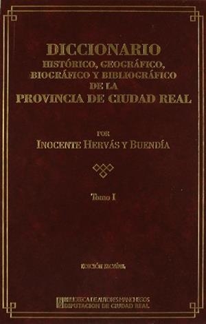 DICCIONARIO HISTÓRICO, GEOGRÁFICA, BIBLIOGRÁFICO (T.I) | 9788477891925 | HERVAS Y BUENDIA, I.