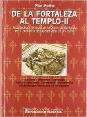 DE LA FORTALEZA AL TEMPLO II | 9788477892311 | MOLINA, P.