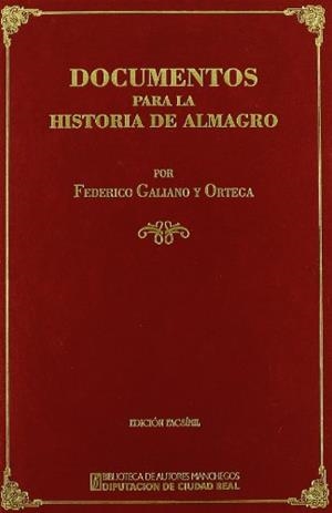 DOCUMENTOS PARA LA HISTORIA DE ALMAGRO | 9788477892113 | GALIANO ORTEGA, F.