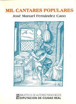 MIL CANTARES POPULARES | 9788477891444 | FERNANDEZ CANO, JOSE MANUEL