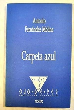 OJO DE PEZ 29. CARPETA AZUL | 9788477891109 | FERNANDEZ MOLINA, A.