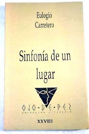 OJO DE PEZ 28. SINFONIA DE UN LUGAR | 9788477891147 | CARRETERO BORDALLO, E.
