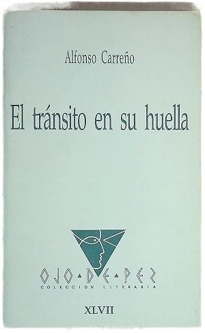 OJO DE PEZ 47. EL TRANSITO EN SU HUELLA | 9788477891512 | CARREÑO, A.