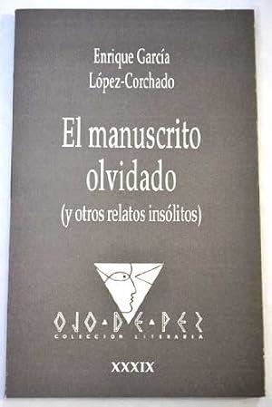 OJO DE PEZ 39. EL MANUSCRITO OLVIDADO | 9788477891307 | GARCIA LOPEZ-CORCHADO, E.