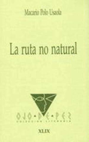 OJO DE PEZ 49. LA RUTA NO NATURAL | 9788477891604 | POLO USAOLA, M.