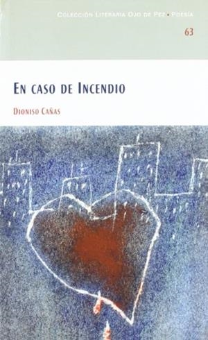 OJO DE PEZ 63. EN CASO DE INCENDIO | 9788477892168 | CAÑAS, D.
