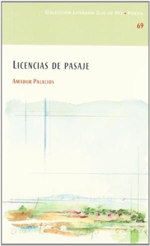 OJO DE PEZ 69. LICENCIAS DE PASAJE | 9788477892403 | PALACIOS, A.