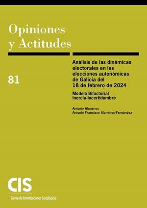 ANÁLISIS DE LAS DINÁMICAS ELECTORALES EN LAS ELECCIONES AUTONÓMICAS DE GALICIA DEL 18 DE FEBRERO DE 2024 | 9788474769333 | ALAMINOS CHICA, ANTONIO