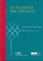 FILOSOFÍA DEL PRESENTE, LA | 9788434018211 | MEAD, GEORGE HERBERT
