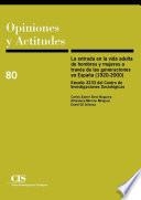 ENTRADA EN LA VIDA ADULTA DE HOMBRES Y MUJERES A TRAVÉS DE LAS GENERACIONES EN ESPAÑA (1920-2000), LA | 9788474769005 | SIMÓ NOGUERA, CARLES XAVIER