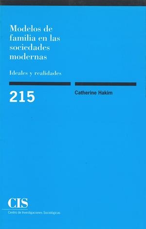 MODELOS DE FAMILIA EN LAS SOCIEDADES MODERNAS | 9788474763782 | HAKIM, CATHERINE