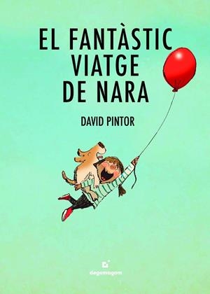 FANTÀSTIC VIATGE DE NARA, EL | 9791399270501 | PINTOR, DAVID