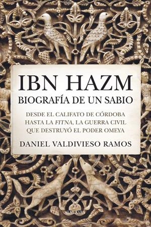 IBN HAZM, BIOGRAFÍA DE UN SABIO | 9791370202866 | VALDIVIESO RAMOS, DANIEL