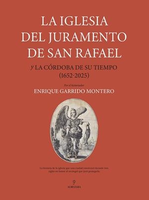 IGLESIA DEL JURAMENTO DE SAN RAFAEL, LA | 9791370201784 | GARRIDO MONTERO, ENRIQUE