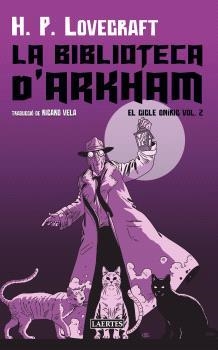 BIBLIOTECA D'ARKHAN, LA. EL CICLE ONIRICS (VOL. II) | 9791388397035 | LOVECRAFT, H. P.