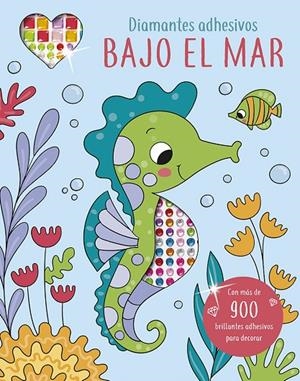 DIAMANTES ADHESIVOS-BAJO EL MAR | 9788491459538 | WADE, SARAH