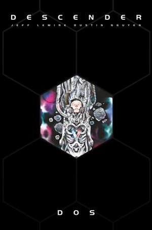 DESCENDER 02 (EDICIÓN INTEGRAL) | 9791387927509 | LEMIRE, JEFF / NGUYEN, DUSTIN