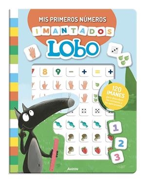 MIS PRIMEROS NÚMEROS IMANTADOS DE LOBO ¡120 IMANES! | 9791039576949 | ORIANNE, LALLEMAND / THUILLIER, ÉLEONORE