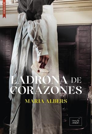 LADRONA DE CORAZONES | 9788410481268 | ALBERS, MARIA
