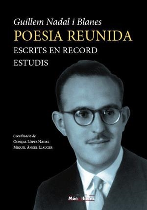 POESIA REUNIDA. ESCRITS EN RECORD. ESTUDIS | 9788409883073 | NADAL I BLANES, GUILLEM