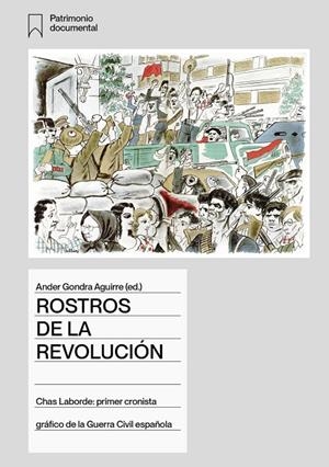 ROSTROS DE  LA REVOLUCIÓN | 9791399236408 | GONDRA AGUIRRE, ANDER / LABORDE, CHAS