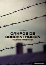 CAMPOS DE CONCENTRACIÓN | 9788490458884 | STONE, DAN