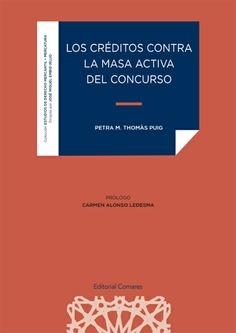 CRÉDITOS CONTRA LA MASA ACTIVA DEL CONCURSO, LOS | 9788413696904 | THOMÀS PUIG, PETRA M.
