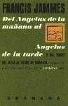 DEL ÁNGELUS DE LA MAÑANA AL ÁNGELUS DE LA TARDE | 9788487708596 | JAMMES, FRANCIS